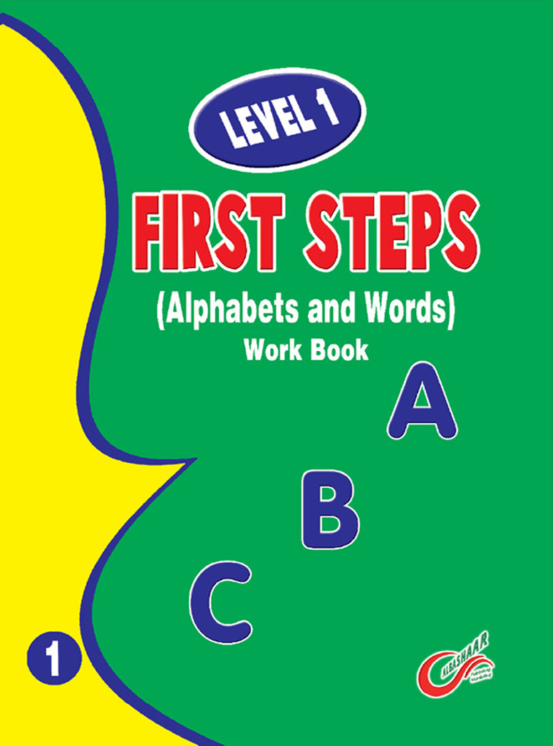 First Steps alphabets and words Work Book (level 1)